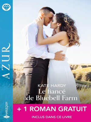 cover image of Le fiancé de Bluebell Farm + 1 roman gratuit